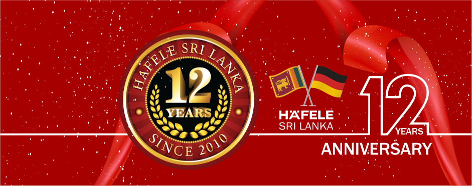 2022 marks the 12 year milestone for Hafele Sri Lanka!